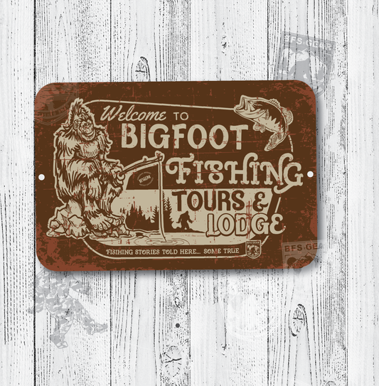 Bigfoot Fishing Tours & Lodge Metal Sign